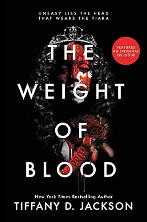 The Weight of Blood – Tiffany D Jackson