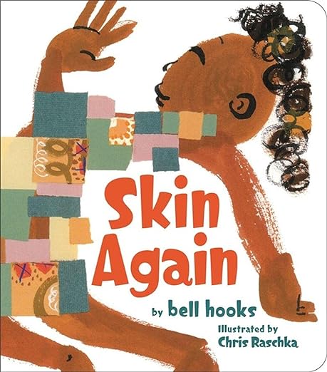 Skin Again Board book – by Bell Hooks