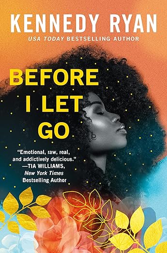 January - March  Book Box - Before I Let Go - Kennedy Ryan
