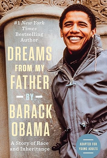 -Dreams from My Father : A Story of Race and Inheritance  by Barack Obama