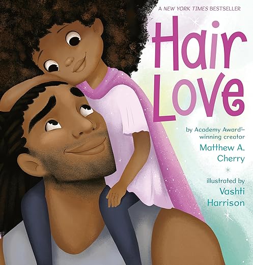 Book of the Week - Jan 19 - 24- Hair Love -Matthew A. Cherry