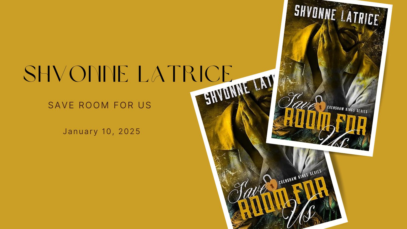 Save Room for Us (Crenshaw Kings Book 7) - Shvonne Latrice