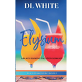 Elysium: A Black Diamond Vacation Romance