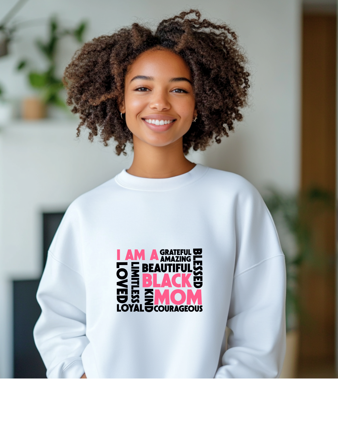 I am a Sweatshirt (Mom)