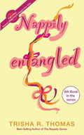 Nappily Entangled (Book 8 ) - Trisha R.] Thomas