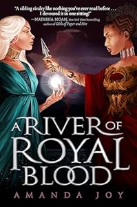 A River of Royal Blood -  Amanda Joy