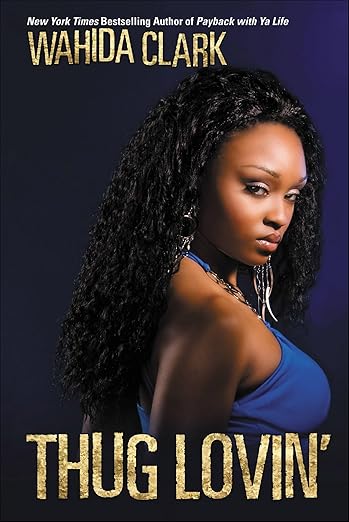 Thug Series - Wahida Clark