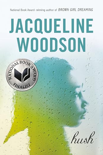 Hush - Jacqueline Woodson