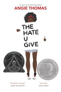 The Hate U Give -  Angie Thomas