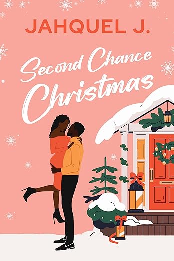 Second Chance Christmas - Jahquel J