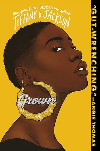 Grown (Paperback) –  Tiffany D Jackson