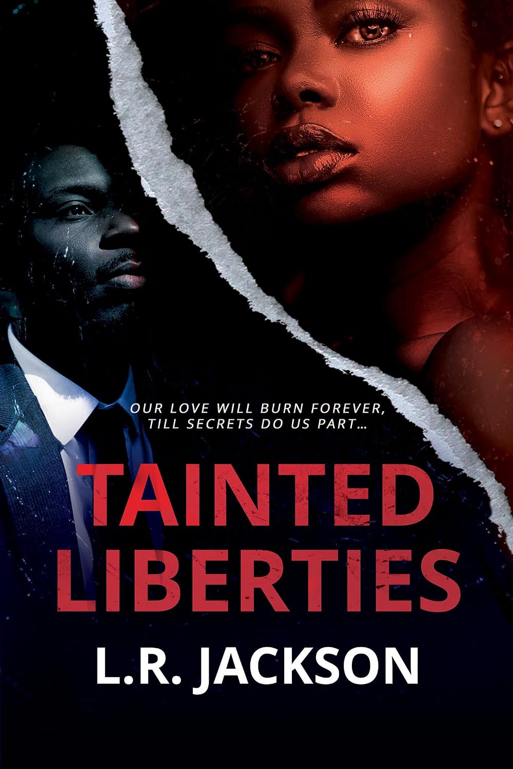 Tainted Liberties -  L.R. Jackson