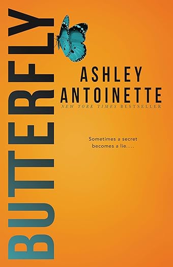 Butterfly Paperback – by Ashley Antoinette