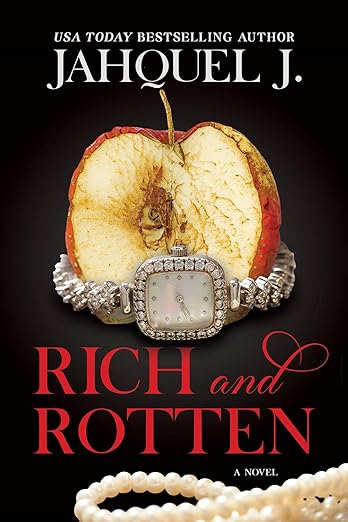 Rich and Rotten - Jahquel J