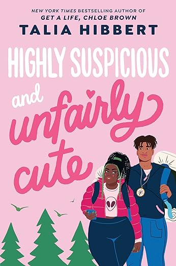 Highly Suspicious and Unfairly Cute Paperback – Talia Hibbert