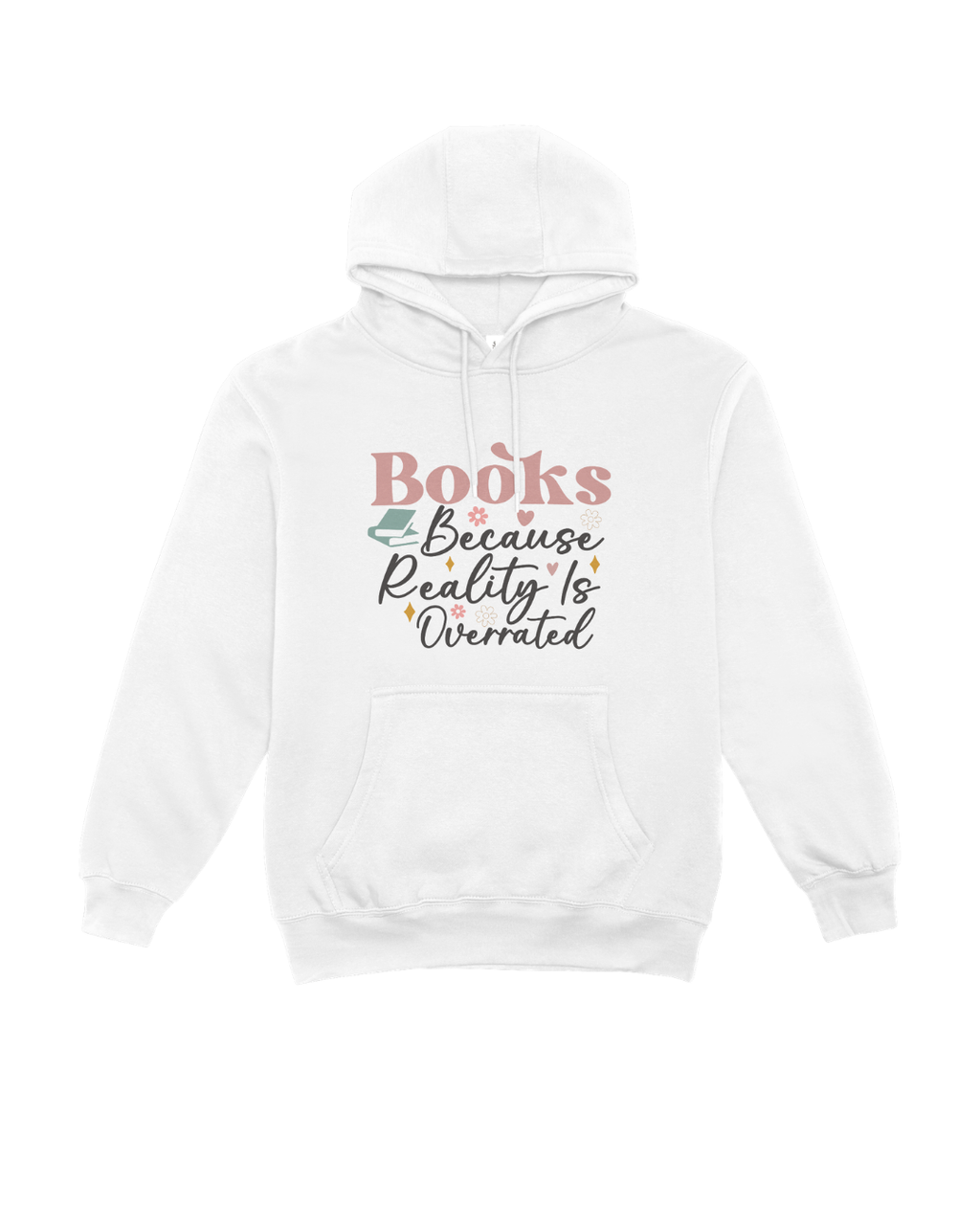 Books Because Sweatshirts