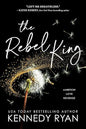 The Rebel King - Kennedy Ryan