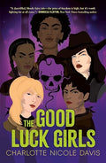 The Good Luck Girls Book 1 - Charlotte Nicole Davis