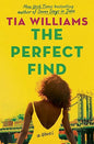 The Perfect Find Paperback – Tia Williams