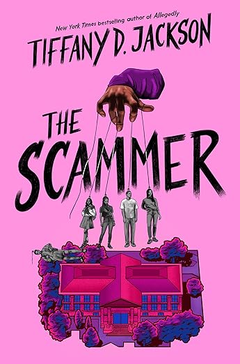 The Scammer -  Tiffany D. Jackson