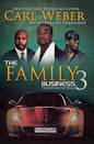 The Family Business 3  – Carl Weber , Treasure Hernandez