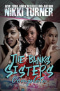 The Banks Sister Complete - Nikki Turner