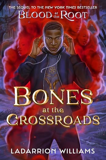 Bones at the Crossroads  - LaDarrion Williams