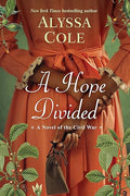 A Hope Divided (The Loyal League Book 2) - Alyssa Cole