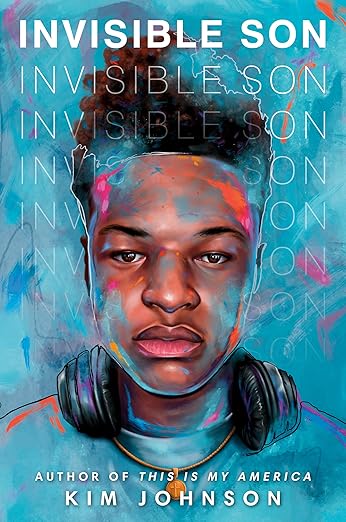 Invisible Son - Kim Johnson (Hardcover)