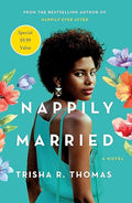 Nappily Married (Book 3 ) -  Trisha R. Thomas