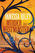 Murder in Westminster: A Riveting Regency Historical Mystery by Vanessa Riley
