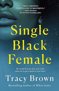 Single Black Female by Tracy Brown (Author)