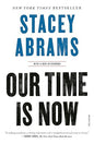 our Time Is Now - Stacey Abrams