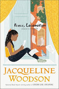 Peace, Locomotion - Jacqueline Woodson