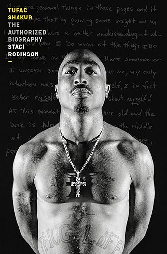 Tupac Shakur: The Authorized Biography (Hardcover) – Staci Robinson