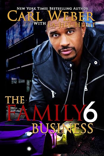 The Family 6 - Carl Weber (Hardcover)