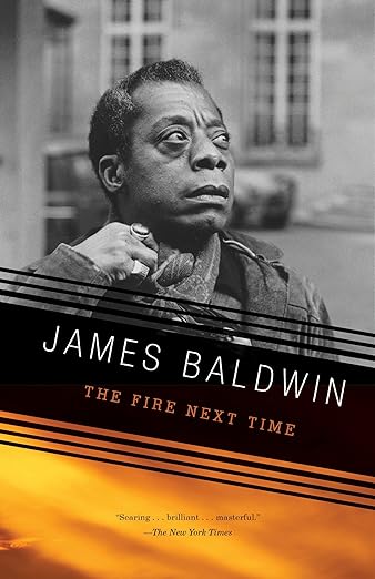 The Fire Next Time Paperback  by James Baldwin