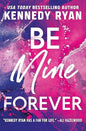 Be Mine Forever - Kennedy Ryan