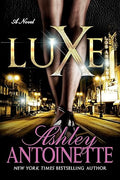 Luxe Series - Ashley Antoinette