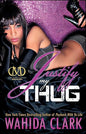 Justify My Thug (Thug Series Book 5) - Wahida Clark