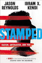 Stamped: Racism, Antiracism and You - by Jason Reynolds