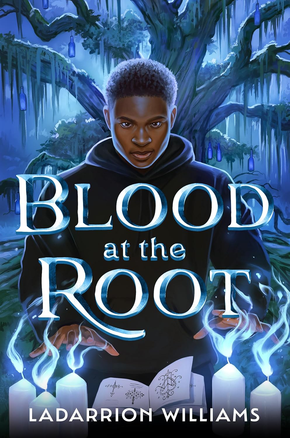 Blood at the Root (Bk. 1) - Williams, LaDarrion