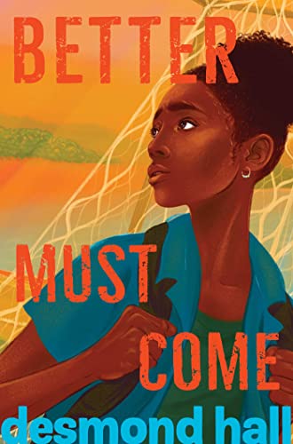 Better Must Come - Hall, Desmond