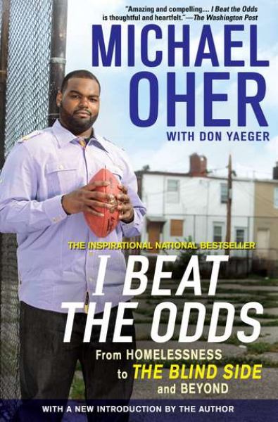 I Beat The Odds - Michael Oher
