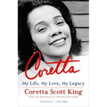 Coretta: My Life, My Love, My Legacy