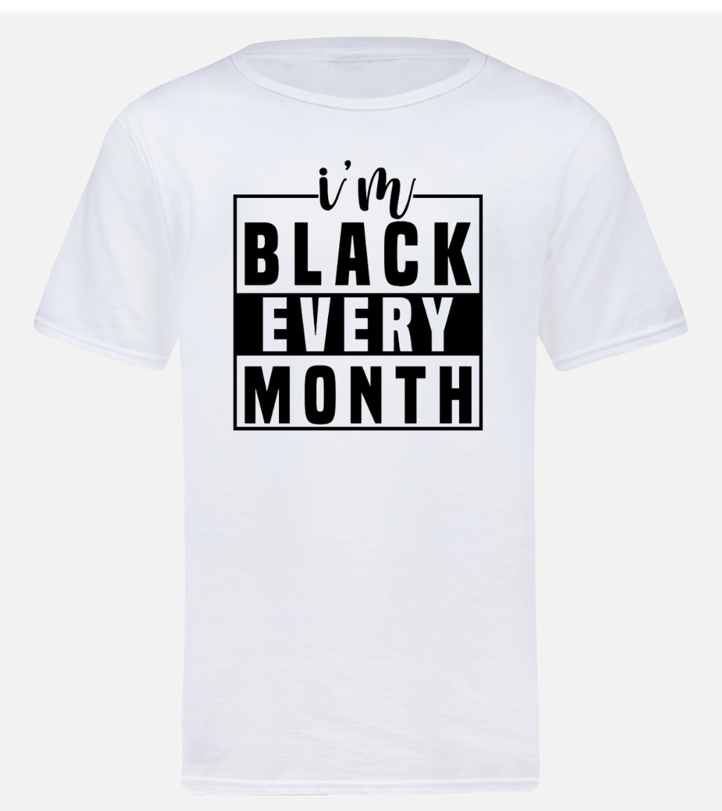 Black every month t shirt